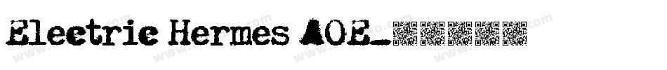 Electric Hermes AOE字体转换